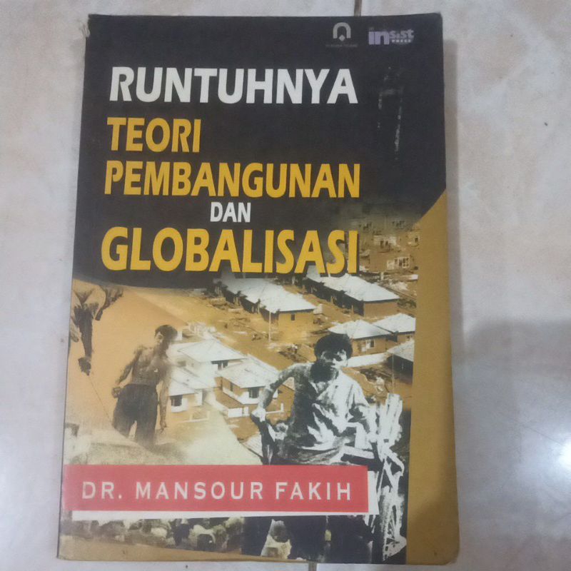 Runtuhnya Teori Pembangunan dan Globalisasi