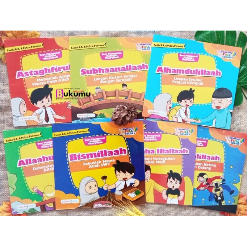 

Buku seri mengenal kalimat thoyyibah