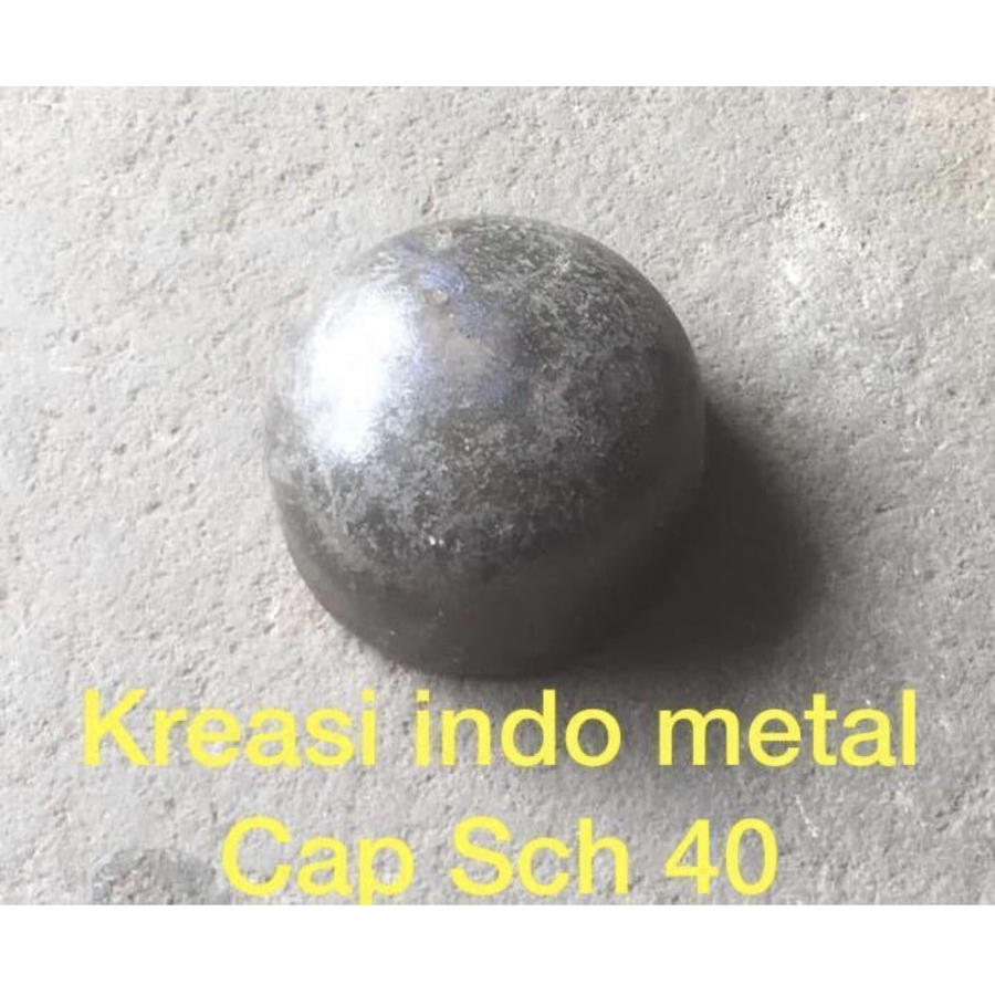 Cap / Dop Las 4 inch Sch 40 ( Besi ) / Tutup Pipa 4”