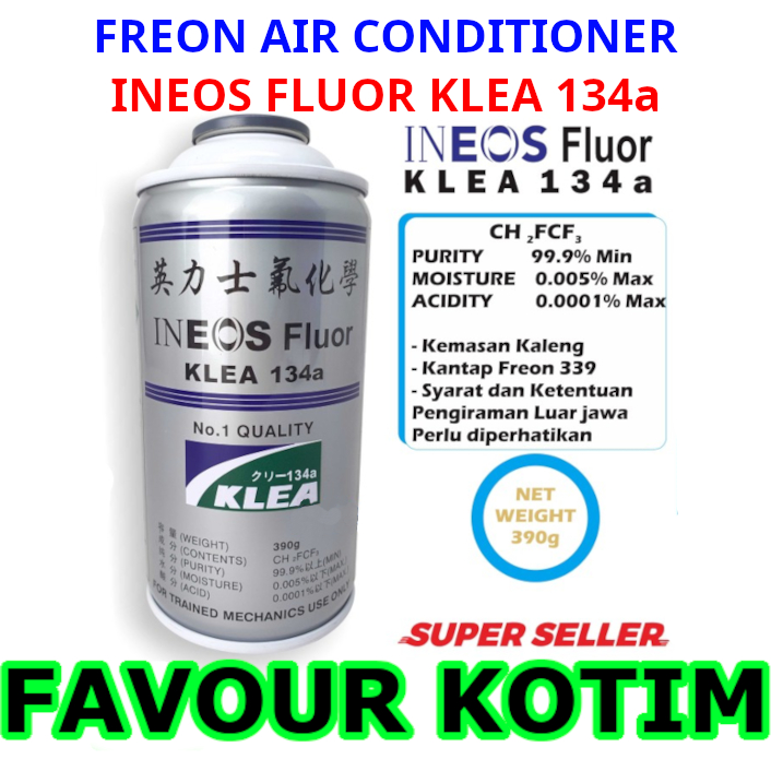 FREON KALENG KLEA R134A INEOS 390 GR R134 A 134A 134 A FVKOTIM