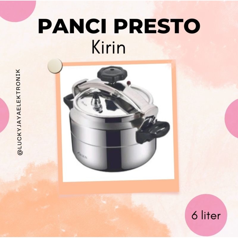 PANCI PRESTO KIRIN 6 LITER