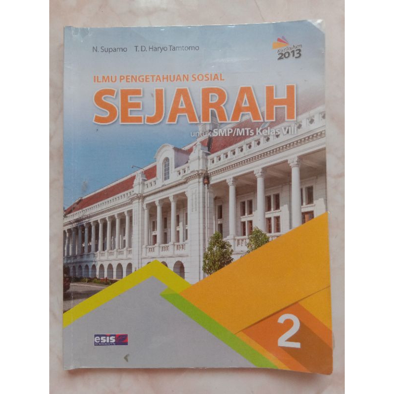 

Buku ERLANGGA Sejarah untuk SMP Kelas 8 | Edisi Revisi Kurikulum 2013 | Buku bekas (Preloved)