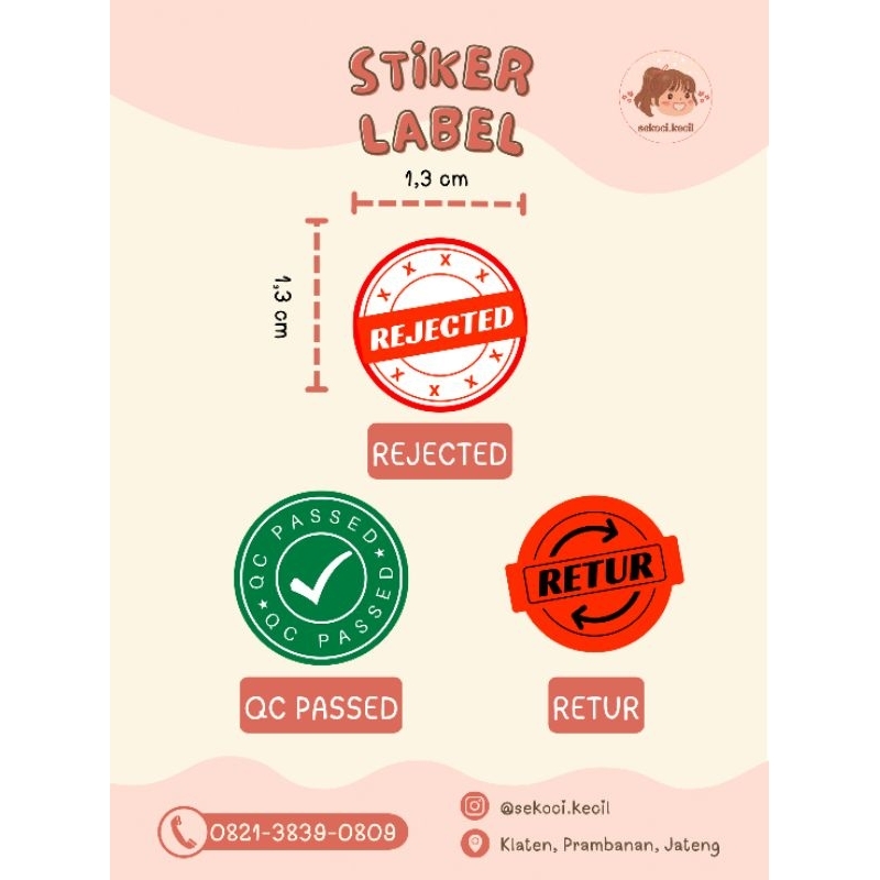 

stiker retur - qc passed - rejected - habiskan stok