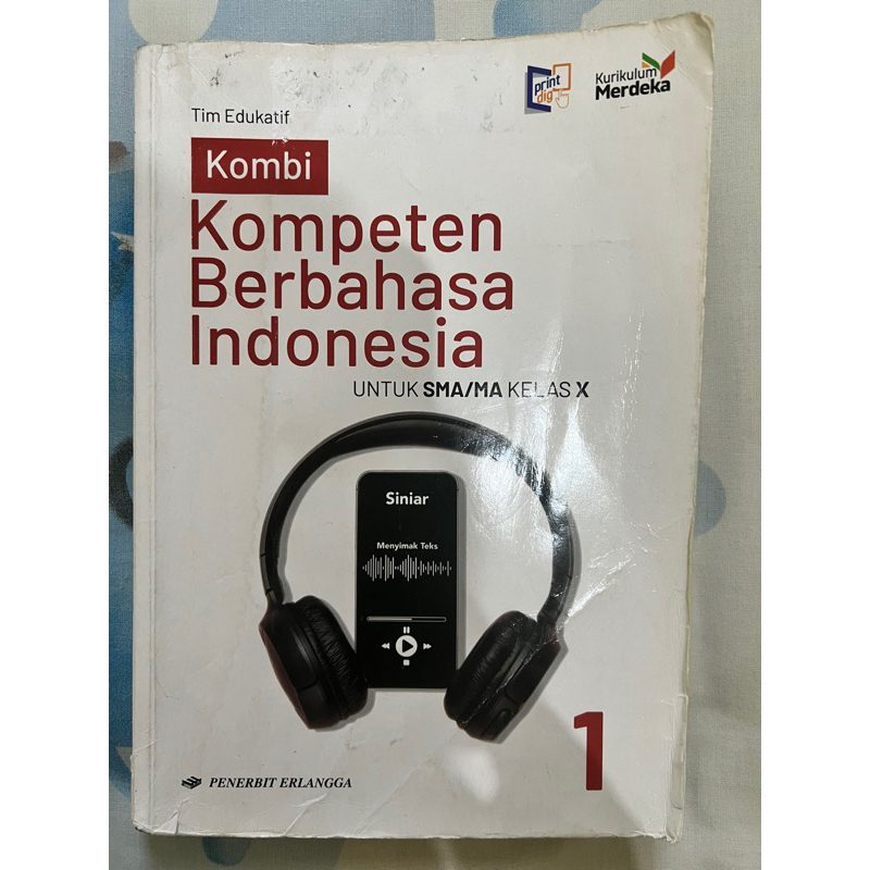 Buku Kompeten Berbahasa Indonesia Kelas X SMU Kurikulum Merdeka Penerbit Erlangga (Bekas)