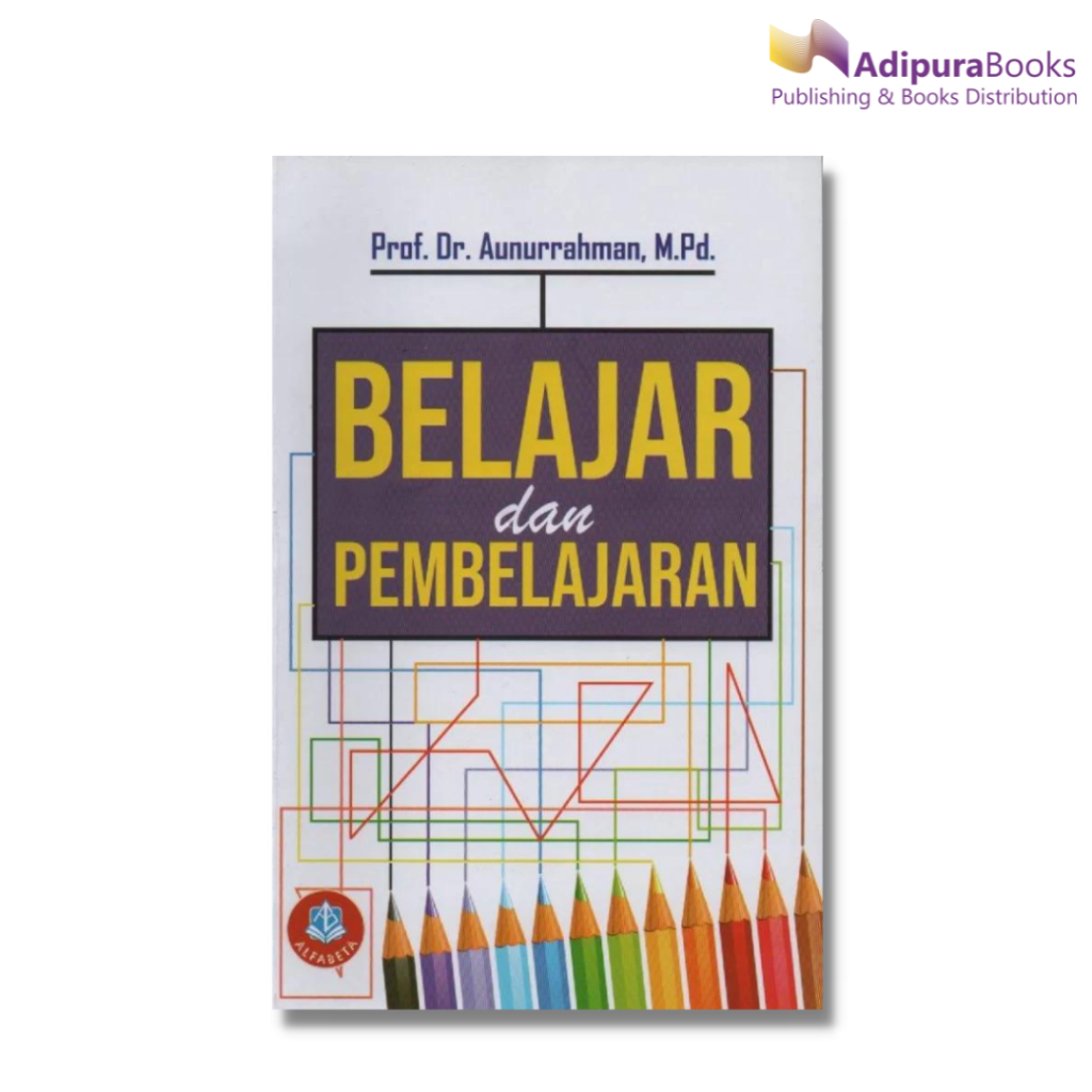 Buku Belajar dan Pembelajaran ( BELAJAR DAN PEMBELAJARAN )