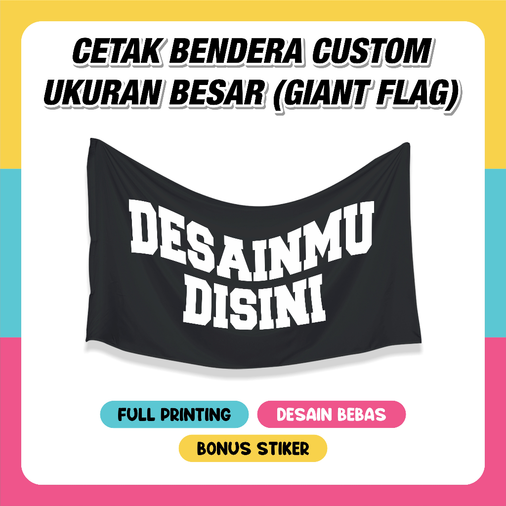 Cetak Bendera Custom Ukuran Besar (Giant Flag) Full Printing