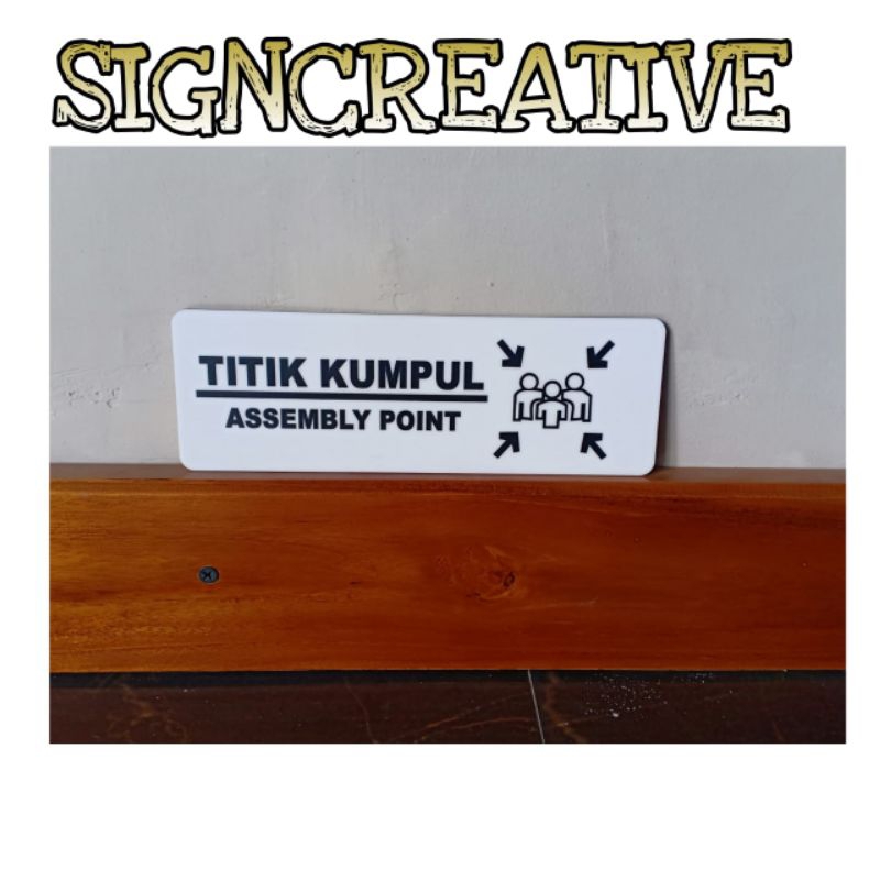 

SIGN AKRILIK Tanda titik kumpul akrilik Signage assembly Point