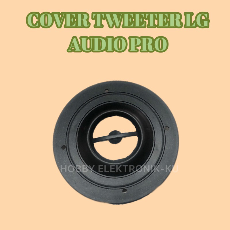 COVER TWEETER LG AUDIO PRO