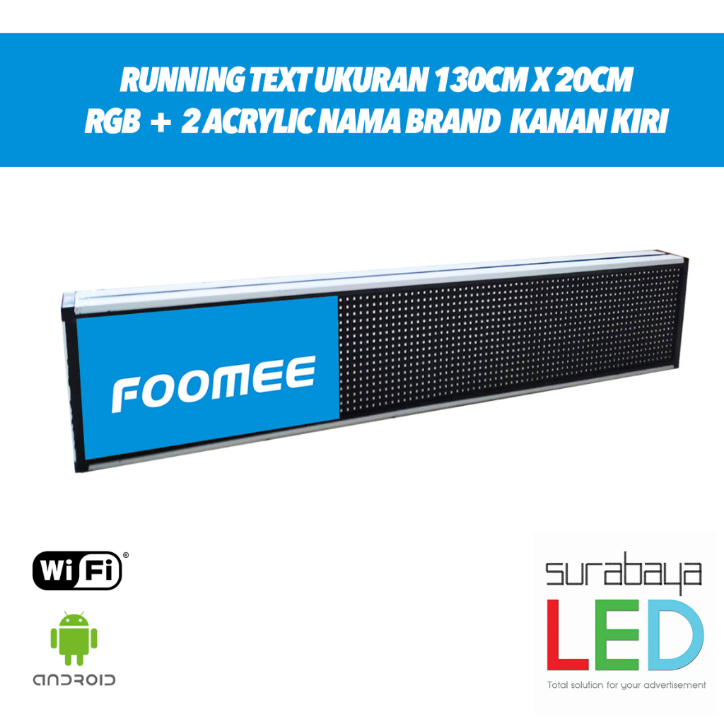 Running text RGB + Acrylic logo kanan kiri