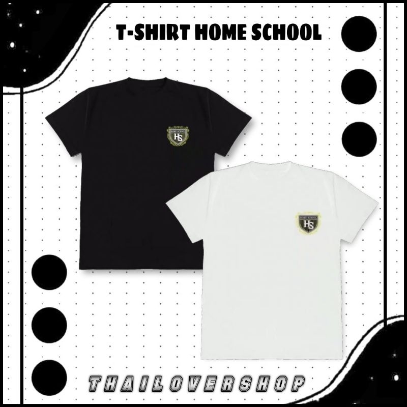 T-SHIRT HOME SCHOOL SERIES BAJU KAOS RAIKANTOPENI THAI ACTOR
