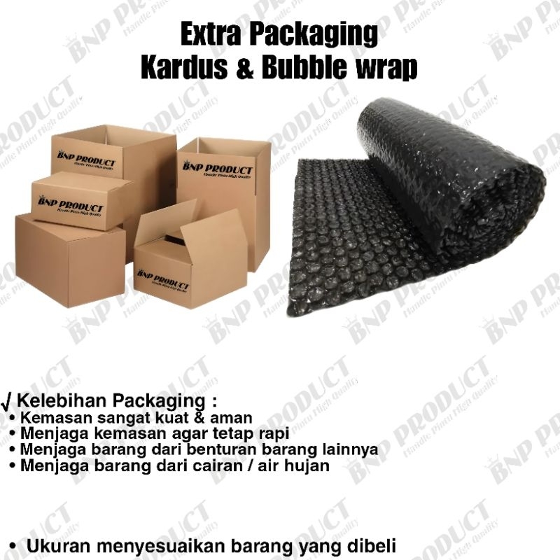 

Extra packaging kardus dan bubble wrap packing tambahan