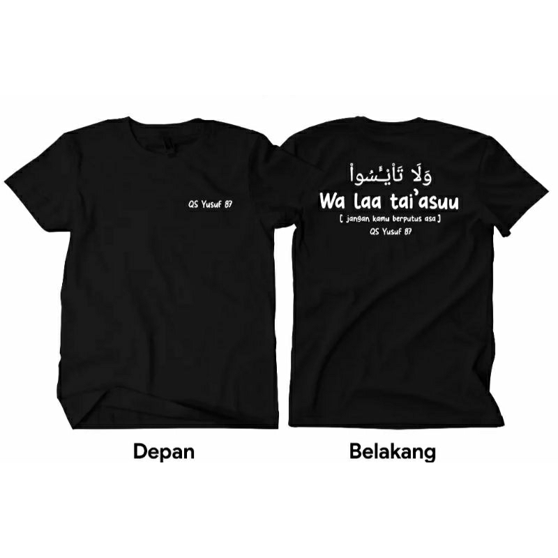 KAOS QS YUSUF//KAOS WA LAA TAI'ASUU