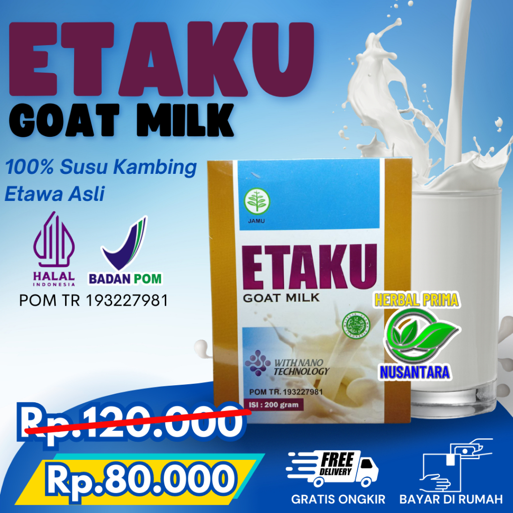 

Etaku Goat Milk - Susu Kambing Etawa Terbuat dari 4 Bahan Alami Seperti Susu Kambing Etawa, Bubuk Kedelai, Albumin Dan Pegagan