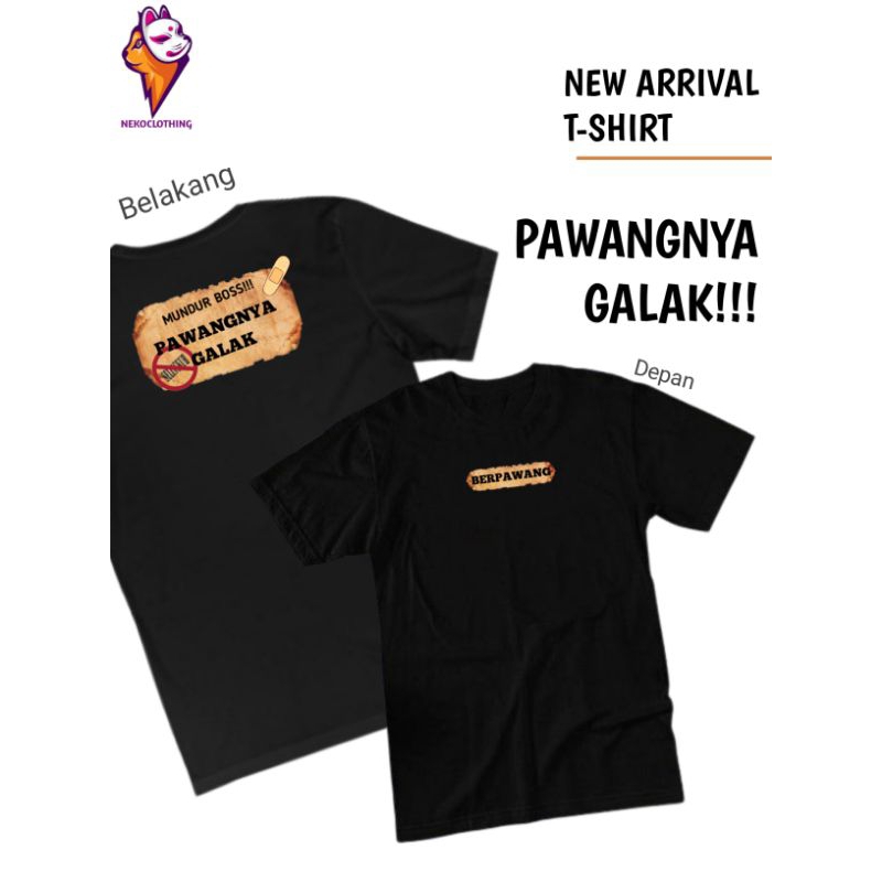 PAWANGNYA GALAK | Kaos BERPAWANG Bucin | Kaos Bucin