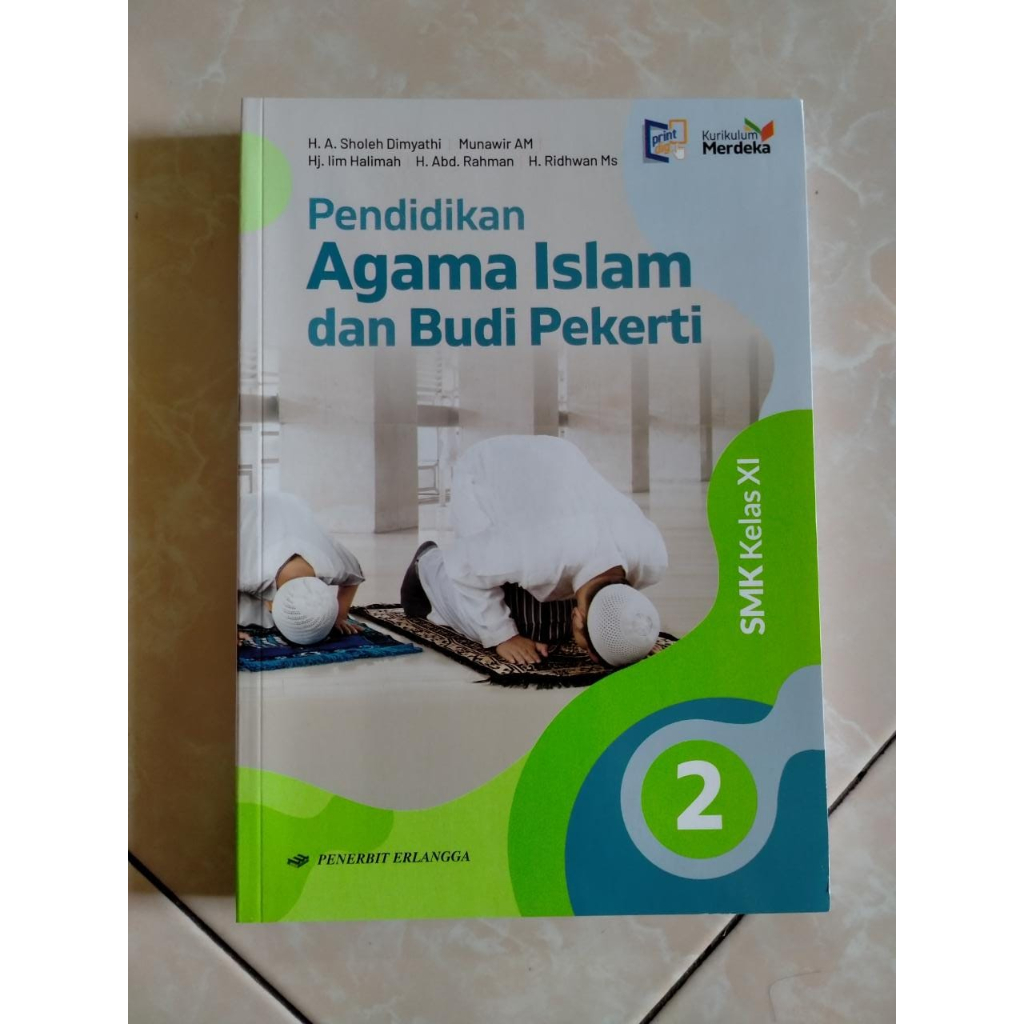 

Pendidikan Agama Islam dan Budi Pekerti SMK/MAK Kelas XI