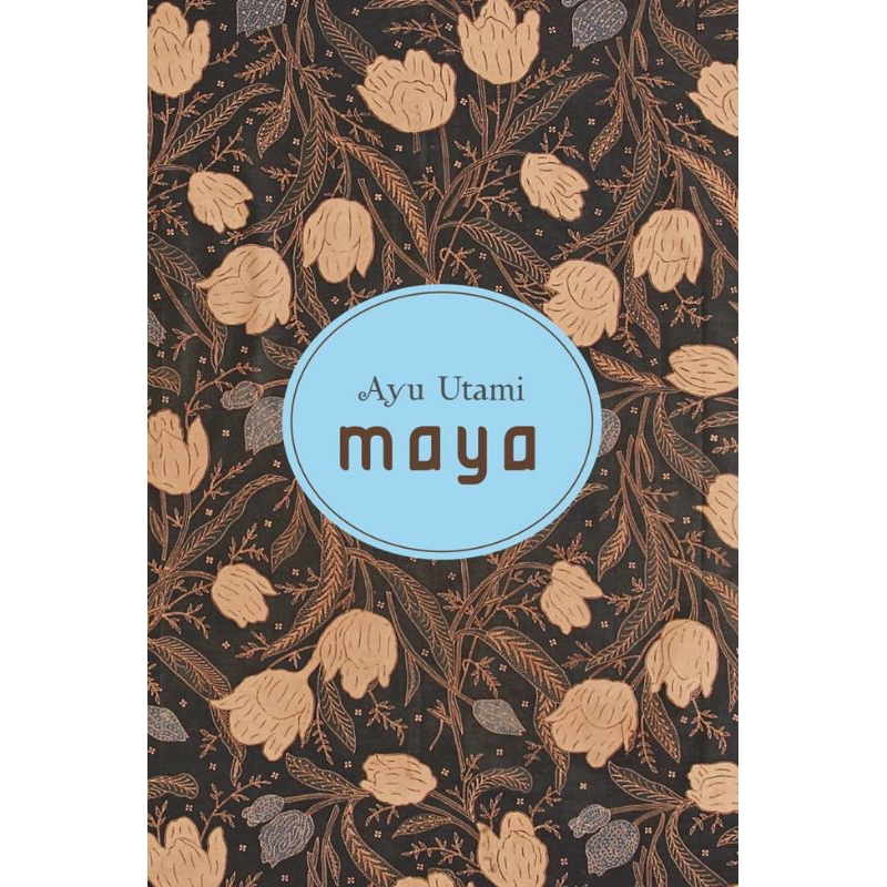 Novel Maya - Ayu Utami