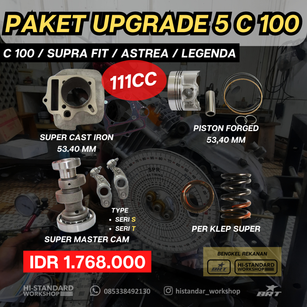 PAKET UPGRADE 5 BRT C100 
SUPRA FIT 
ASTREA 
LEGENDA
 BLOK+PISTON FORGED 53,40
 MASTER CAM/NOKEN AS
