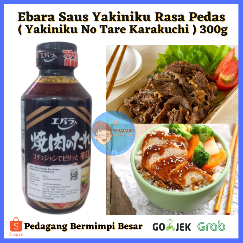 

Ebara Saus Yakiniku Rasa Pedas/ Yakiniku No Tare Karakuchi 300g/ Ebara Yakiniku/ Saus Yakiniku/ Ebara Yakiniku No Tare Hot/ Saus Bumbu Yakiniku Pedas 300 gr/ EBARA YAKINIKU NOTARE HOT 300g