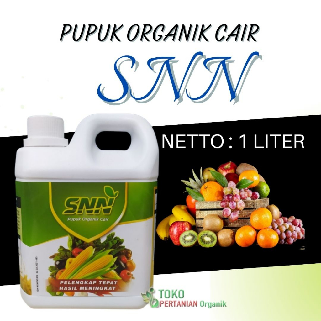 SNN Pupuk Organik Mangga, Nutrisi Cair Plus Untuk menyuburkan tanaman Buncis serabut