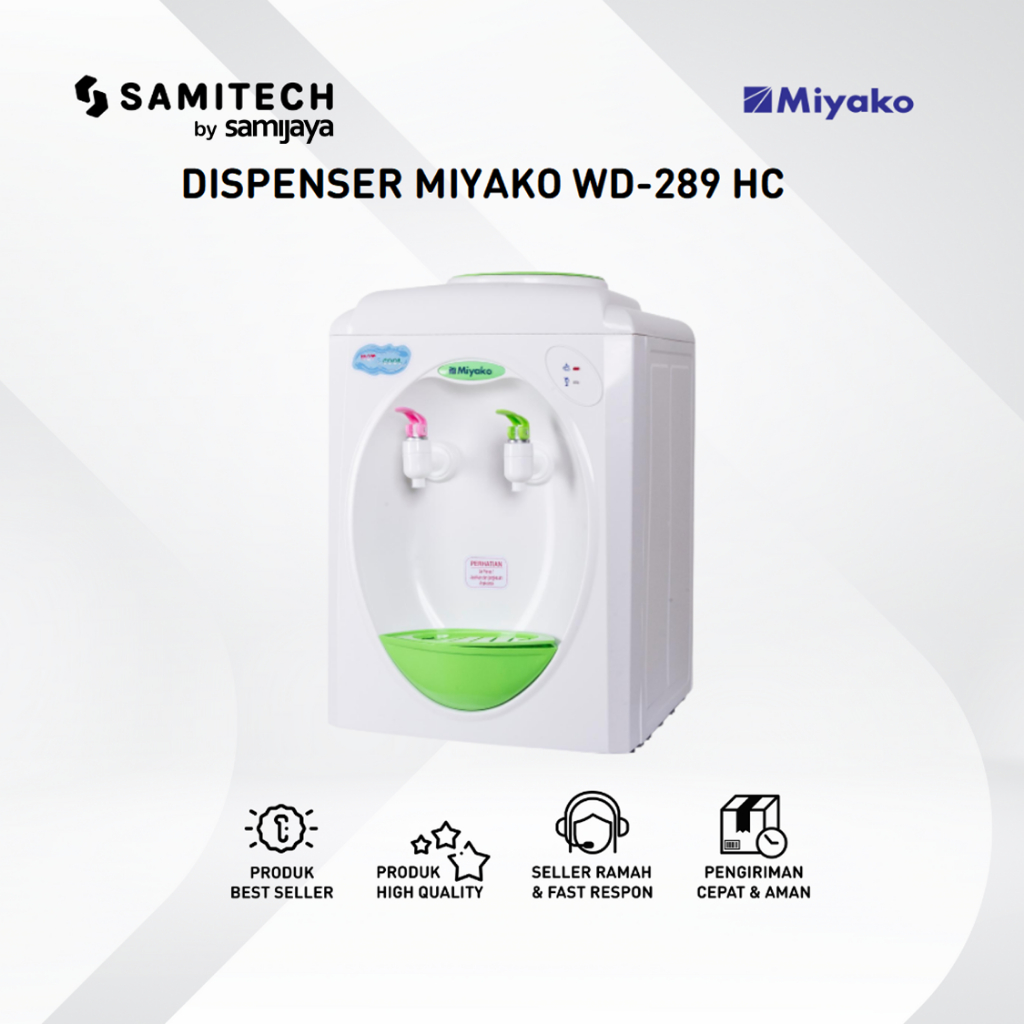 DISPENSER  MIYAKO WD-289HC / WD 289HC BERGARANSI