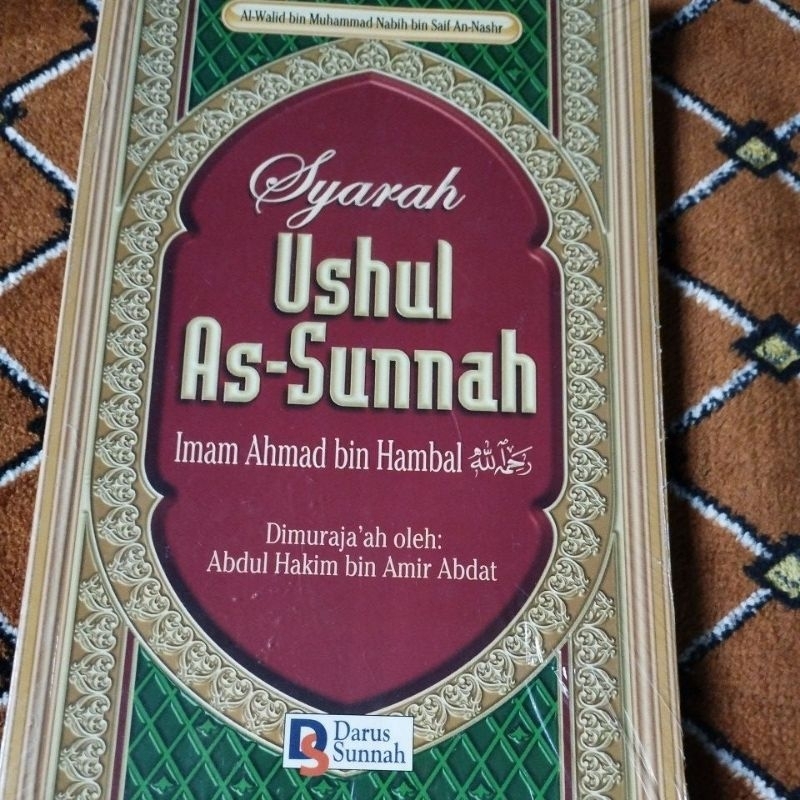 Buku Syarah USHUL AS-SUNNAH Imam Ahmad bin Hambal
