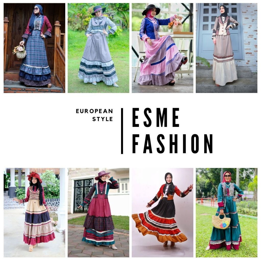 ESME FASHION Gamis Terbaru Edisi EUROPEAN - ORIGINAL [Bisa COD]