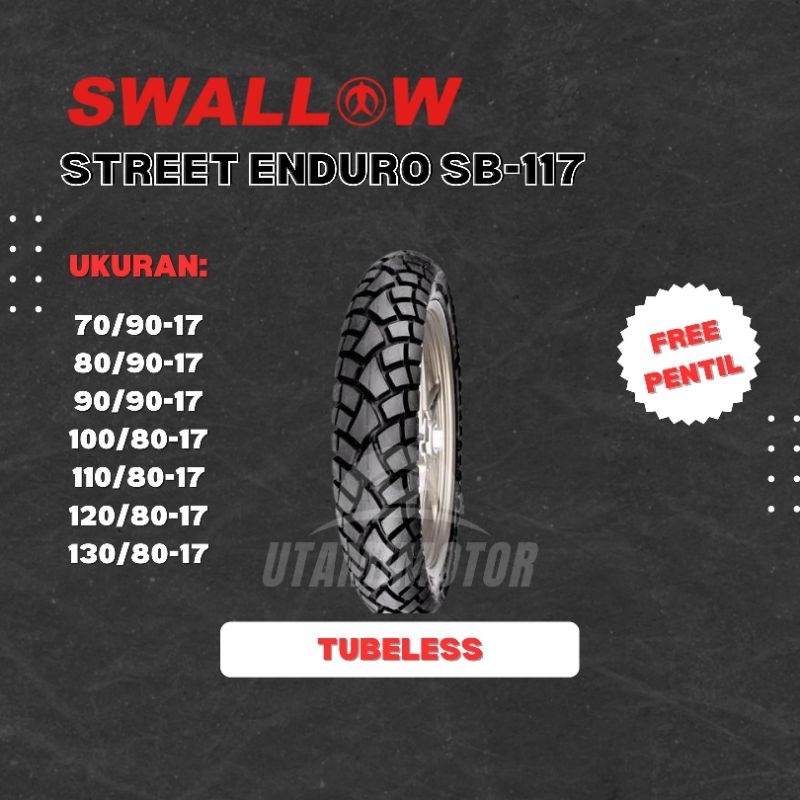 BAN MOTOR SWALLOW STREET ENDURO SB117 RING 17 120/80-17 130/80-17 130/70-17 TUBELESS BAN SEMI CROSS 