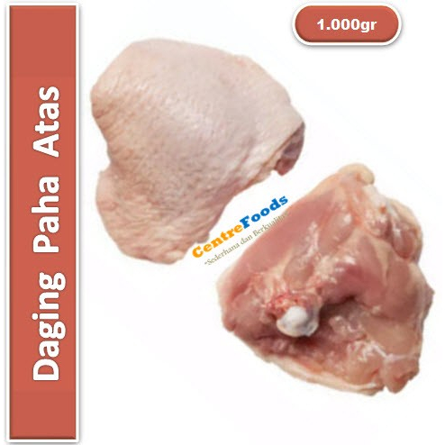 

Daging Paha Atas - Ayam Fresh | 1.000gr [ Harga Per KG ]