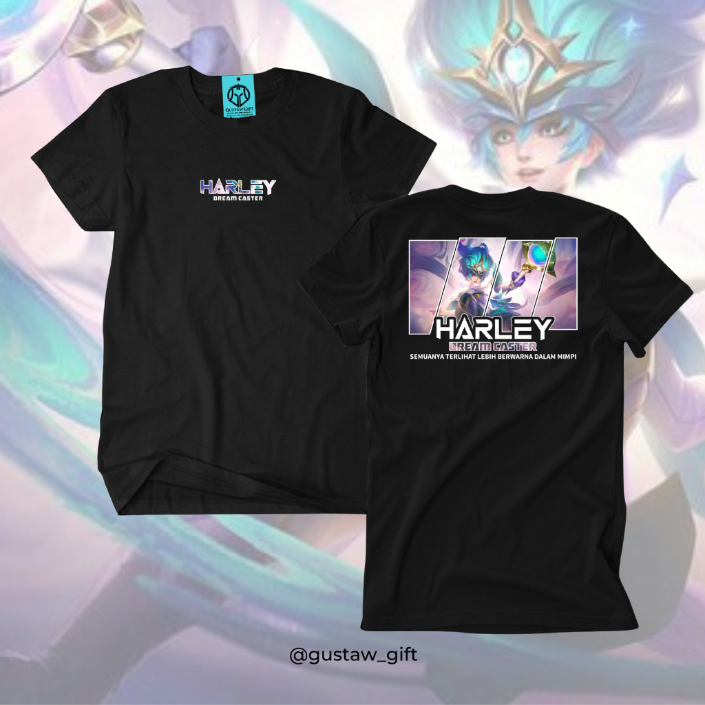 GG T-Shirt HARLEY Collector skin Dream Caster Mobile Legends Kaos Custom Katun Slim-fitting