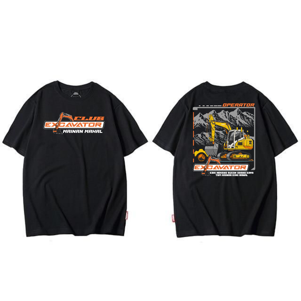 KAOS OVERSIZE EXCAVATOR CLUB OPERATOR ALAT BERAT BIG SIZE JUMBO