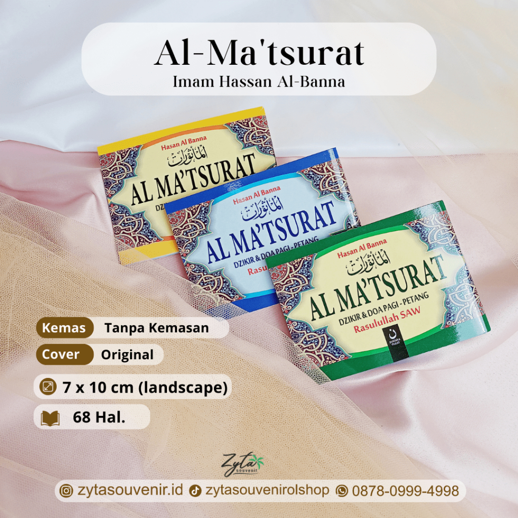 Al MATSURAT DZIKIR PAGI PETANG Al MA'TSURAT UK SEDANG Saku Souvenir almatsurat Hasan Al Banna Albann