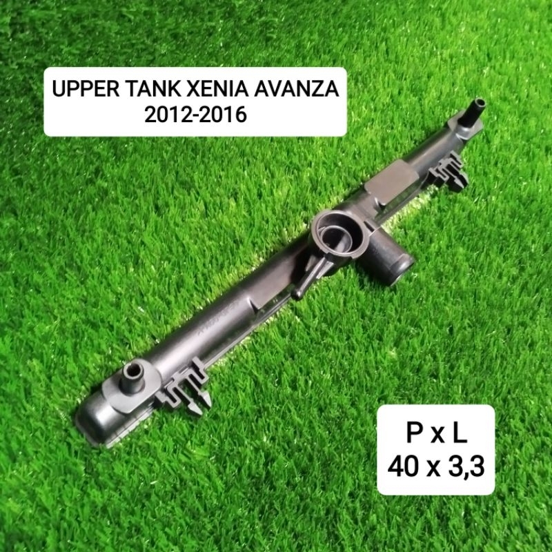 UPPER TANK RADIATOR AVANZA XENIA 1,3cc 2012 - 2016
