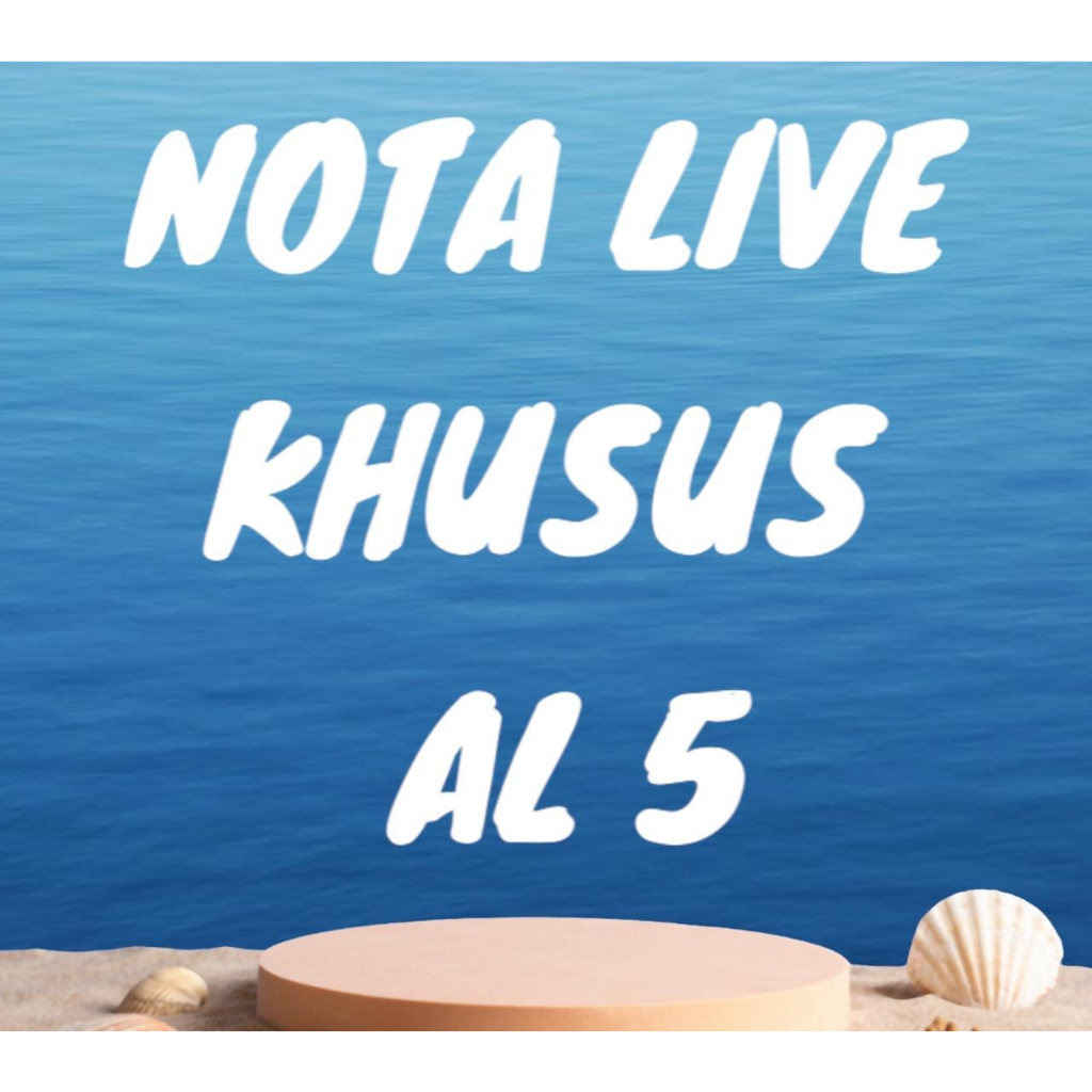 

NOTA LIVE KHUSU AL 5