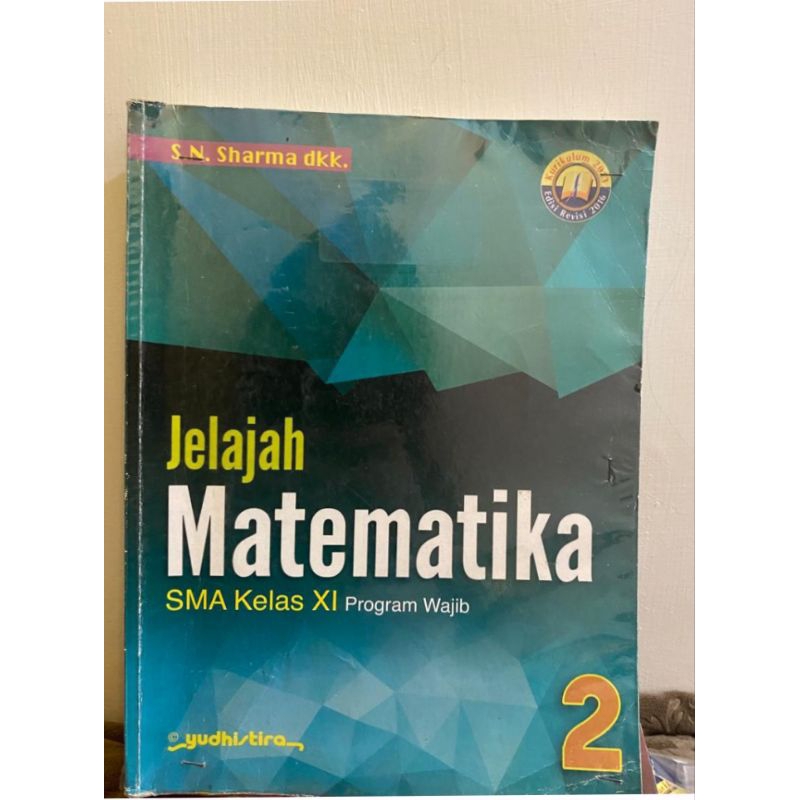 

Jelajah Matematika SMA Kelas XI program wajib Yudhistira