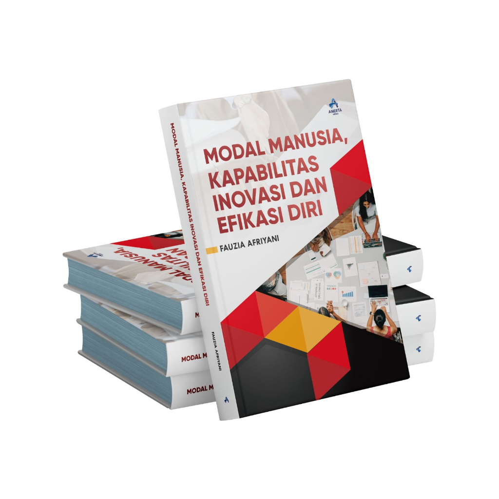 Modal Manusia, Kapabilitas Inovasi dan Efikasi Diri | Fauzia Afriyani