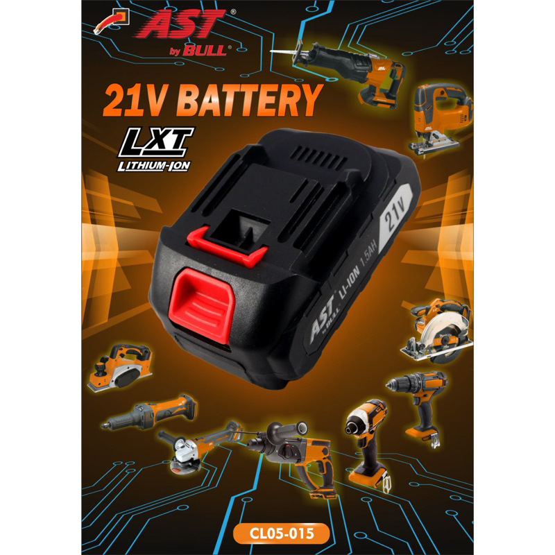 Bull AST Baterai 20V 21V model LXT  utk mesin bor, mesin grenda, mesin bor bobok, spray gun, jet cle