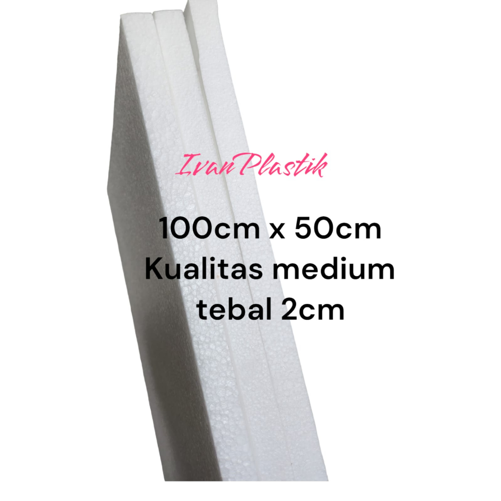 STYROFOAM LEMBARAN KUALITAS Medium 100CM X 50CM TEBAL 2CM