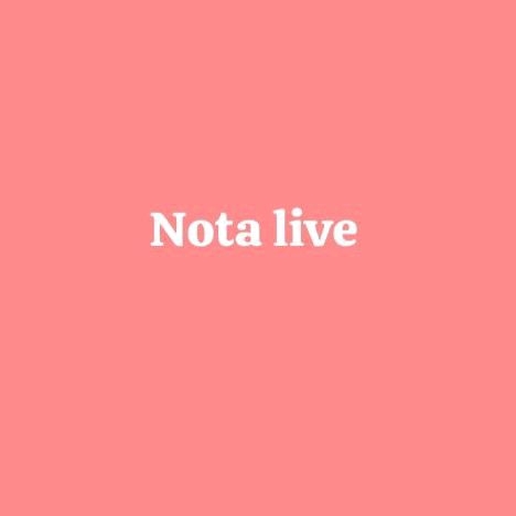 

nota live