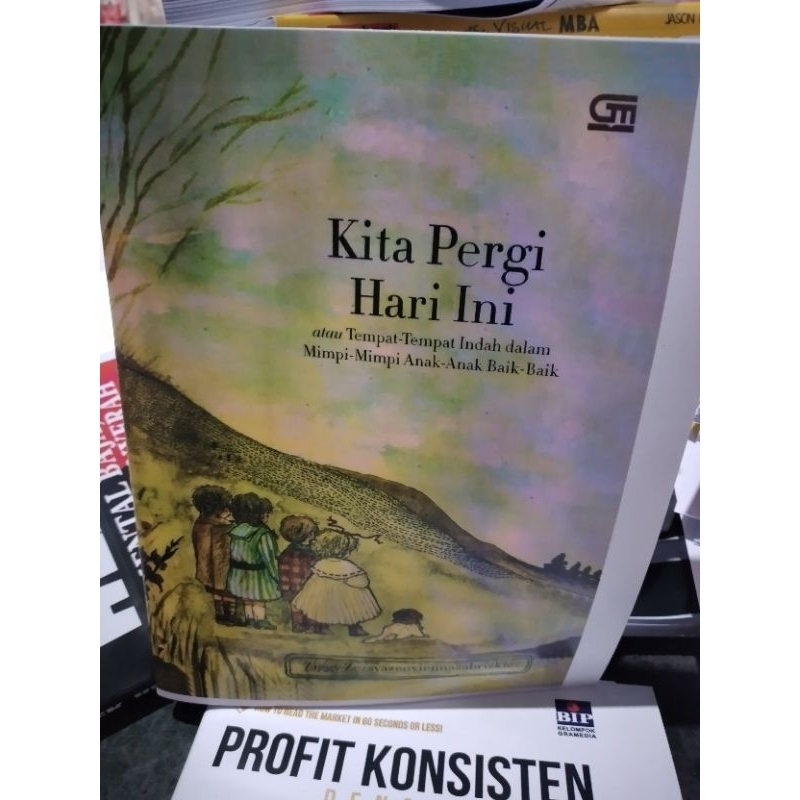 

kita pergi hari ini