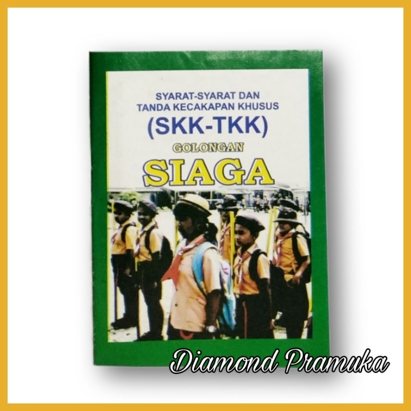 Buku Pramuka Buku SKK TKK Siaga 3 tingkatan purwa madya utama