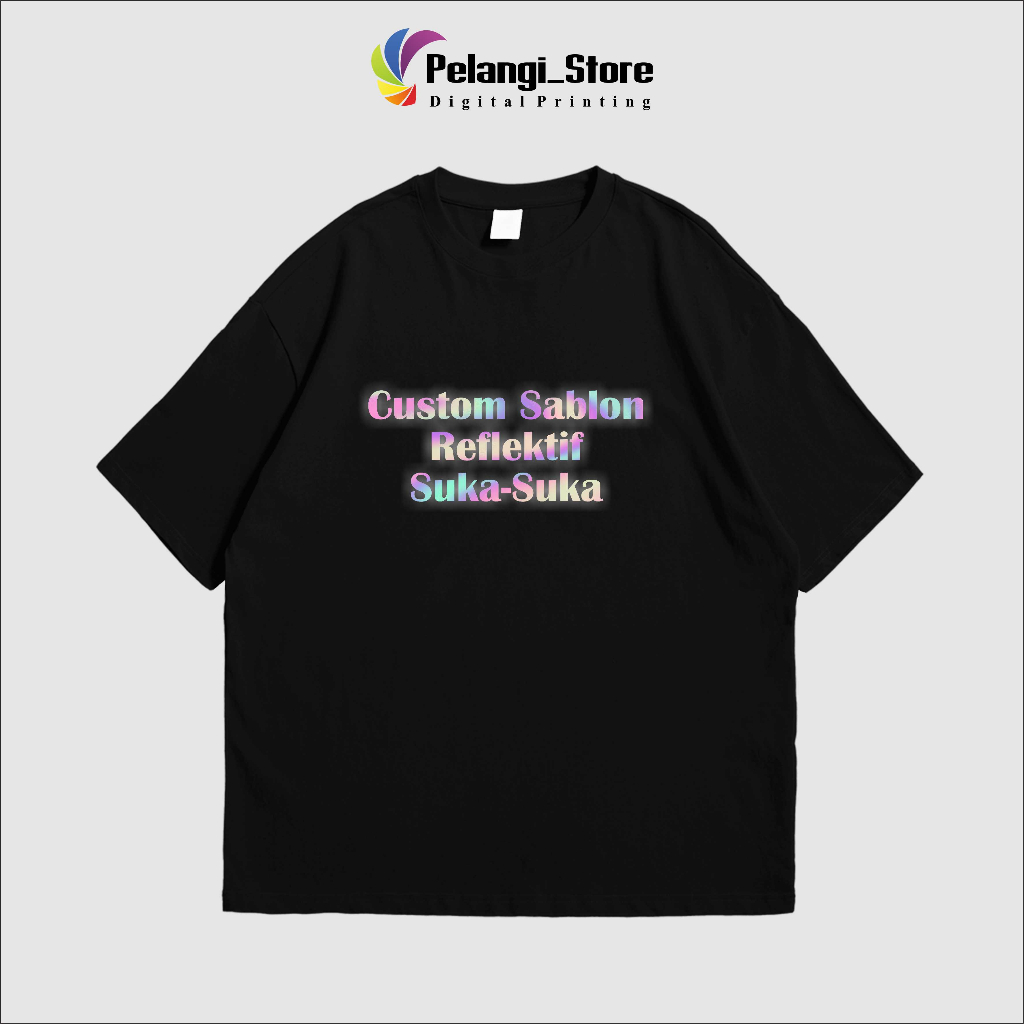 KAOS SABLON SATUAN - REFLECTIVE (LENGAN PENDEK) cotton combed 24s