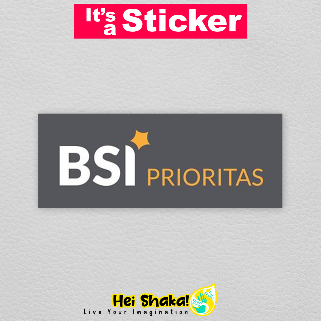 

Heishaka Stiker BSI Prioritas Bank Syariah Indonesia Sticker Vinyl Anti Air