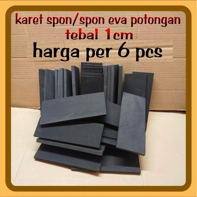 spon Eva/ karet ati potongan per 6 pcs