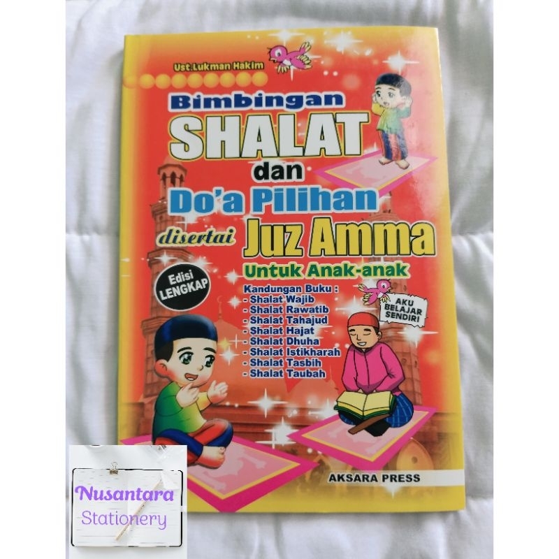 Bimbingan Shalat dan Doa Pilihan disertai Juz Amma Edisi Lengkap