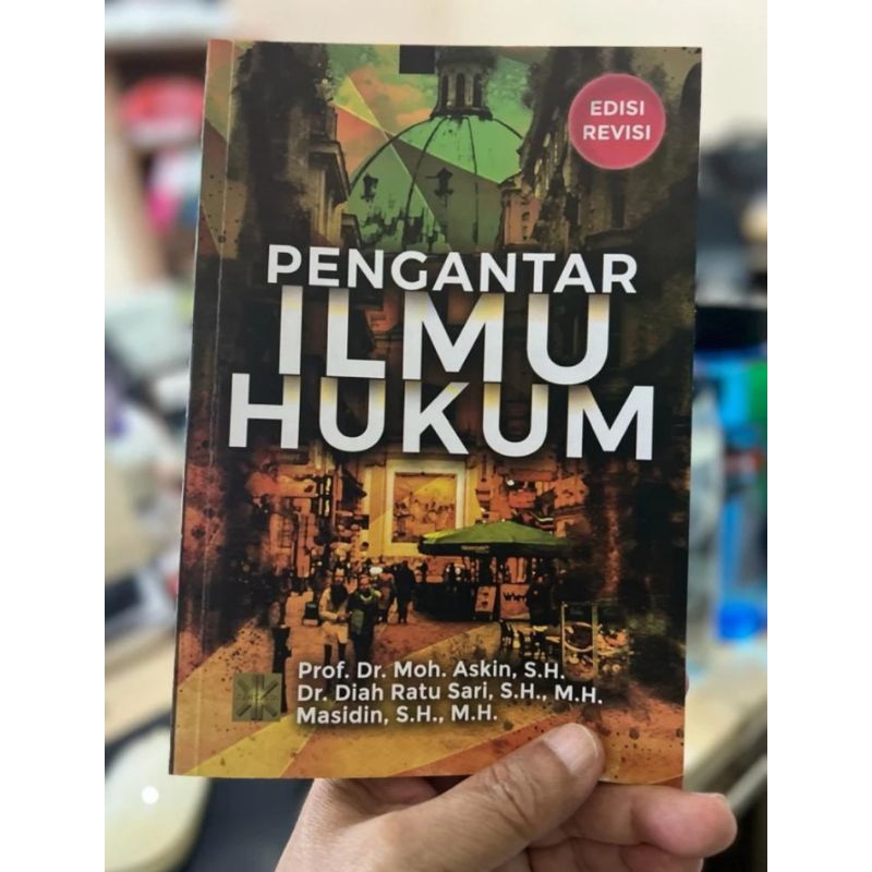 

BUKU ORIGINAL PENGANTAR ILMU HUKUM EDISI REVISI 2023 - Askin