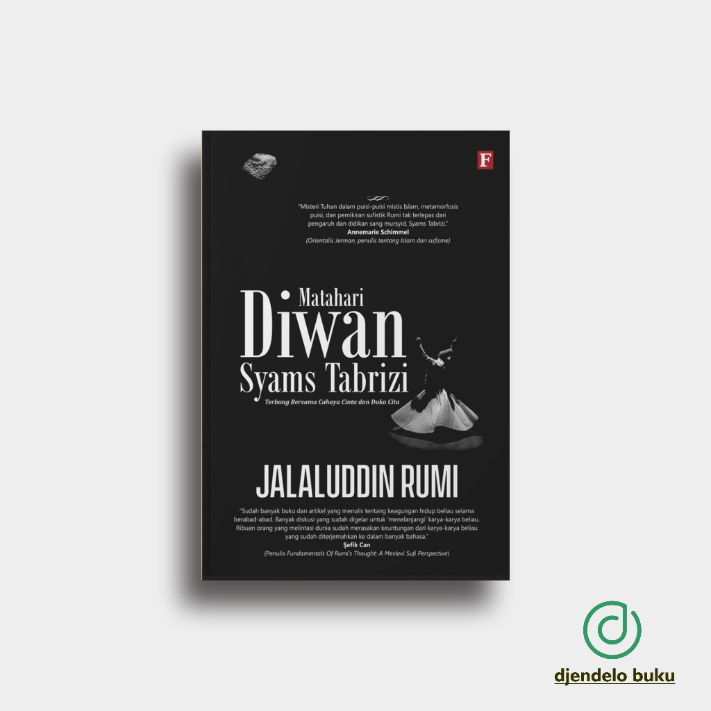 Buku  Matahari Diwan Syam Tabrizi Terbang Bersama Cahaya Cinta dan Duka Cita Jalaludin Rumi  Forum O