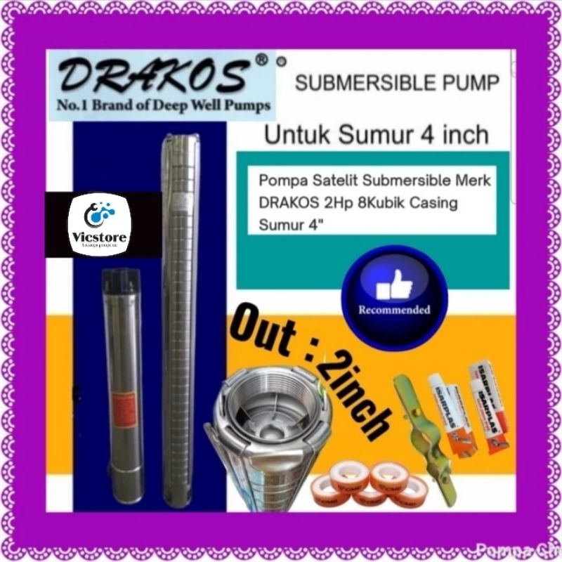 Pompa satelit Drakos 2hp 8kubik casing sumur 4" submersible 4inch