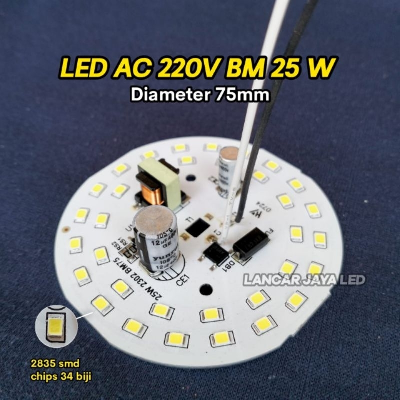 PCB LED AC BM 25W Sparepart Lampu