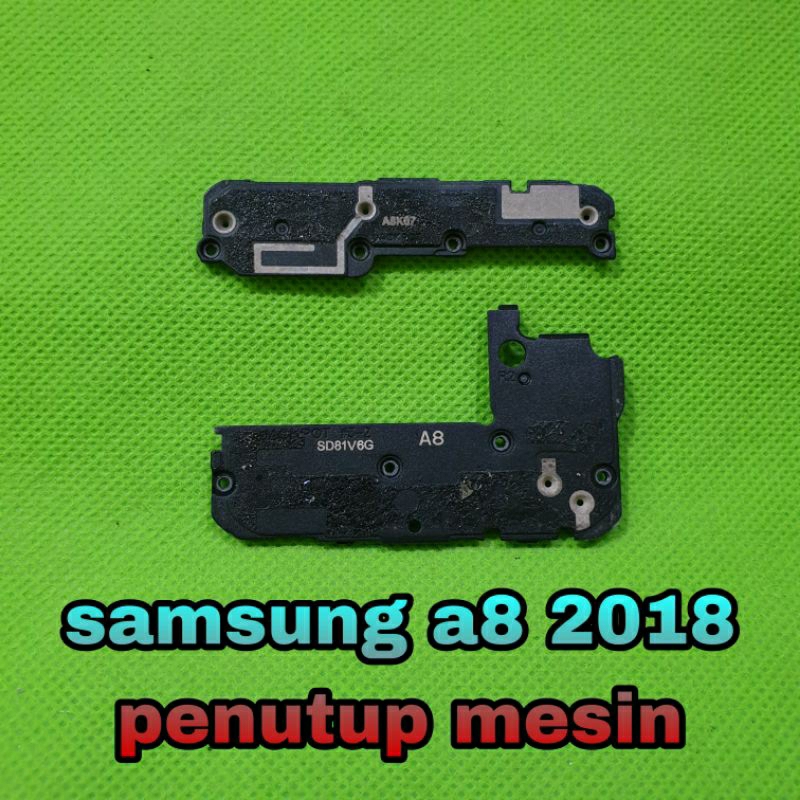 PENUTUP MESIN ATAS BAWAH SAMSUNG A8 2018 A530F ORI COPOTAN