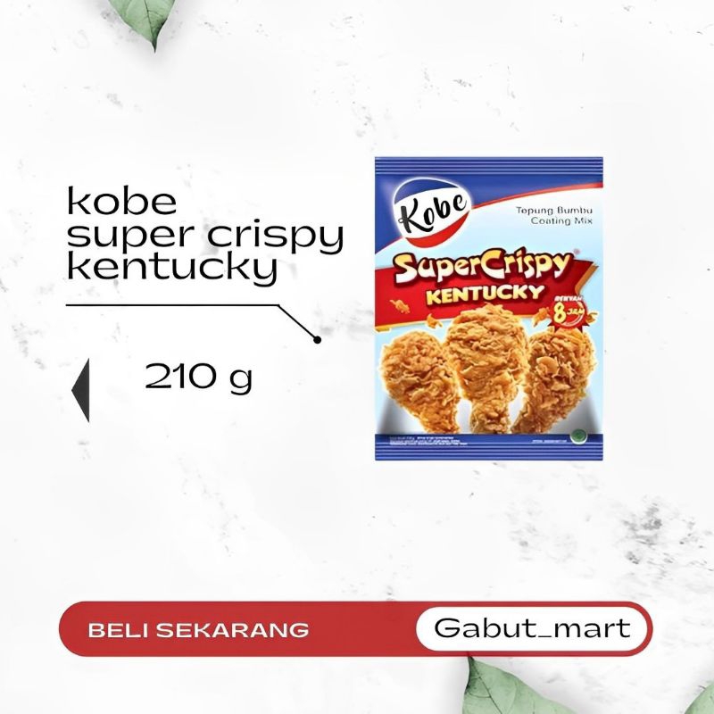 

Kobe Super Crispy Kentucky